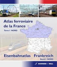 Eisenbahnatlas Frankreich, Band 1 Nord