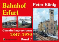 Peter König - Eisenbahn Bilder, Band 7