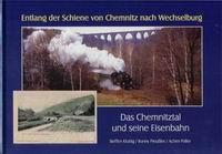 Entlang der Schiene von Chemnitz nach Wechselburg