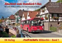Stadtverkehr-Bildarchiv 1. Abschied vom Standard-1-Bus
