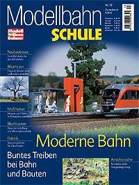 Modellbahn-Schule 13. Moderne Bahn