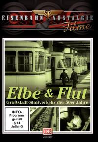 Elbe & Flut. Großstadt-Stoßverkehr der 50er Jahre, 1 DVD-Video