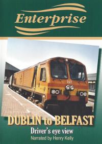 Im Führerstand. The Enterprise. Dublin to Belfast, 1 DVD-Video