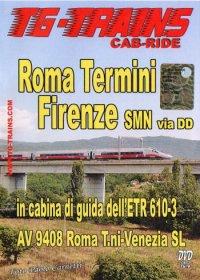Im Führerstand. Roma Termini - Firenze Santa Maria Novella via DD, 1 DVD-Video