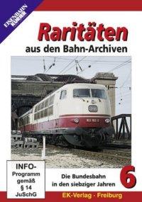 Raritäten aus den Bahn-Archiven - Ausgabe 6, 1 DVD-Video