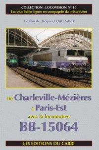 Im Führerstand. Charleville - Paris-Est, 1 DVD-Video