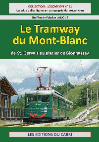 Im Führerstand. Le Tramway du Mont-Blanc, 1 DVD-Video