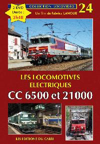 Les locomotives électriques CC-6500 et CC-21000, 2 DVD-Video